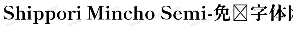 Shippori Mincho Semi字体转换
